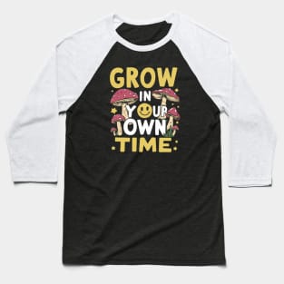 Time to Grow: Embrace Your Journey Baseball T-Shirt